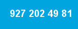 927 202 49 81 927 202 49 81